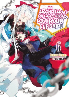 bokomslag An Archdemon's Dilemma: How to Love Your Elf Bride: Volume 6 (Light Novel)