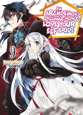 bokomslag An Archdemon's Dilemma: How to Love Your Elf Bride: Volume 9 (Light Novel)