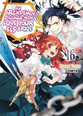 bokomslag Archdemon's Dilemma: How to Love Your Elf Bride: Volume 16 (Light Novel)