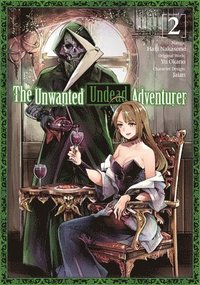 bokomslag The Unwanted Undead Adventurer (Manga): Volume 2