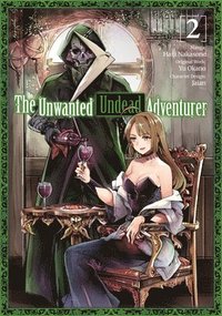 bokomslag Unwanted Undead Adventurer (Manga): Volume 2