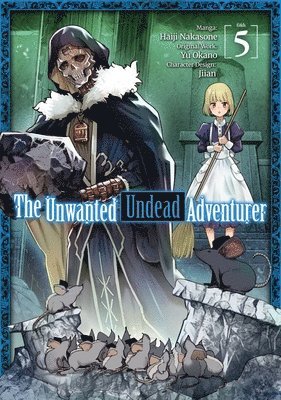 Haiji Nakasone, Noah Rozenberg, Yu Okano - Unwanted Undead Adventurer (Manga): Volume 5, Häftad