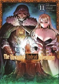 bokomslag The Unwanted Undead Adventurer (Manga): Volume 11