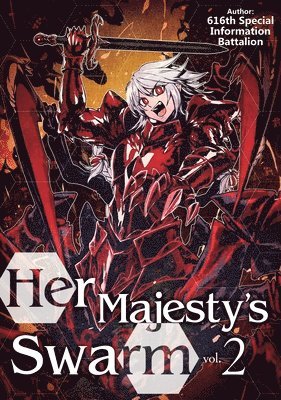 616th Special, Eiri Iwamoto - Her Majesty's Swarm: Volume 2, Häftad