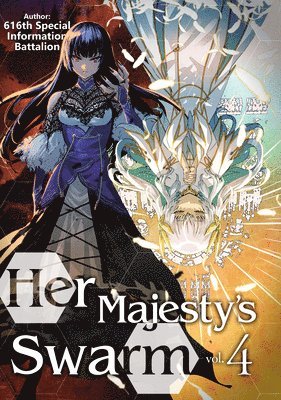 Her Majesty's Swarm: Volume 4 1