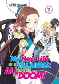 bokomslag My Next Life as a Villainess: All Routes Lead to Doom! Volume 7