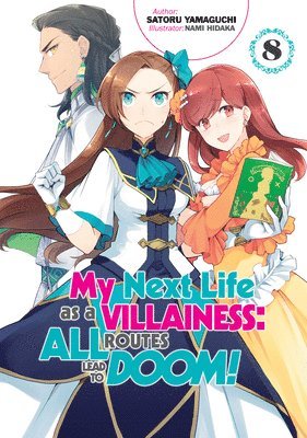 bokomslag My Next Life as a Villainess: All Routes Lead to Doom! Volume 8 (Light Novel)