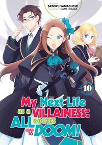 bokomslag My Next Life as a Villainess: All Routes Lead to Doom! Volume 10 (Light Novel)