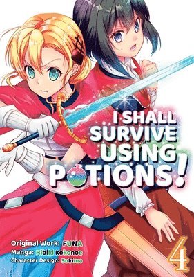 I Shall Survive Using Potions (Manga) Volume 4 1