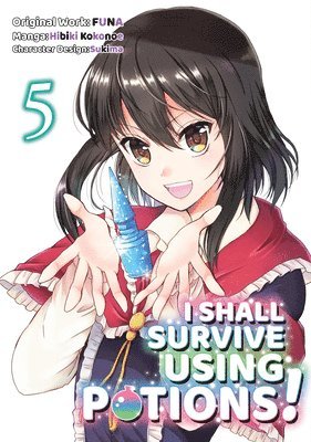 I Shall Survive Using Potions (Manga) Volume 5 1