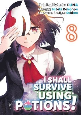 FUNA, Sukima Sukima - I Shall Survive Using Potions (Manga) Volume 8, Häftad
