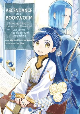 Ascendance of a Bookworm (Manga) Part 3 Volume 1 1