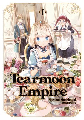 Tearmoon Empire: Volume 1 1