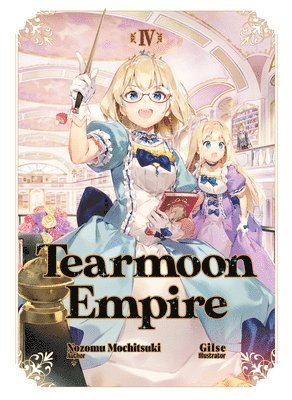 Tearmoon Empire: Volume 4 1