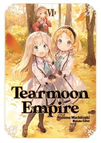 bokomslag Tearmoon Empire: Volume 6 (Light Novel)