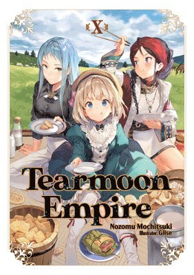Tearmoon Empire: Volume 10 1