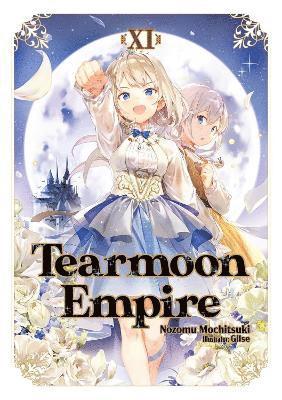 bokomslag Tearmoon Empire: Volume 11 (Light Novel)