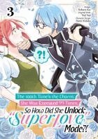 Roharu Kai, Tara Quinn, Yuji Yuji - The 100th Time’s the Charm: She Was Executed 99 Times, So How Did She Unlock “Super Love” Mode?! Volume 3 (Manga), Häftad. Tillgänglighet: Kommande
