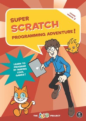 bokomslag Super Scratch Programming Adventure (Scratch 3)