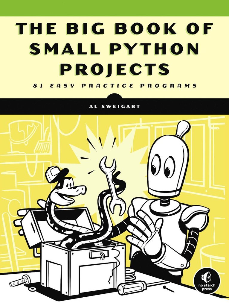 Al Sweigart - Big Book of Small Python Projects, Häftad