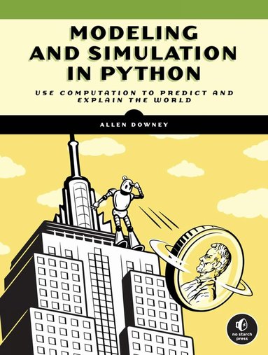 Allen Downey - Modeling and Simulation in Python, Häftad