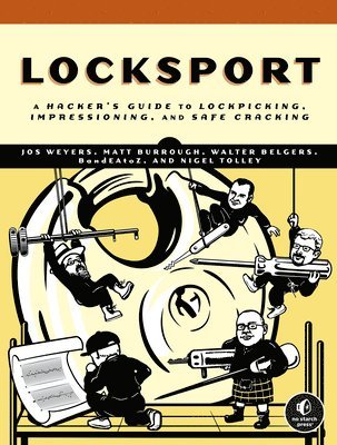 Jos Weyers, Matt Burrough, Walter Belgers, Bandeatoz, Nigel Tolley - Locksport, Häftad