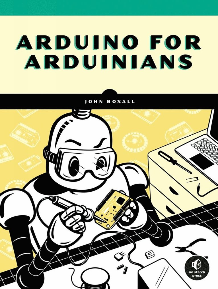 John Boxall - Arduino for Arduinians, Häftad