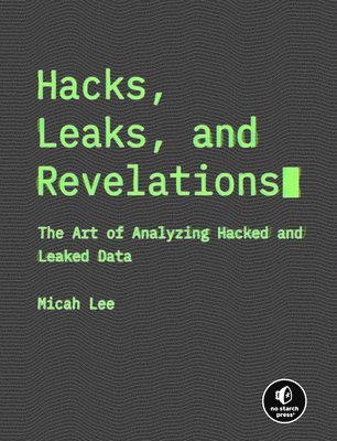 bokomslag Hacks, Leaks, and Revelations