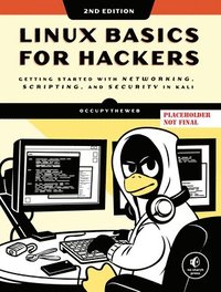 bokomslag Linux Basics For Hackers, 2nd Edition