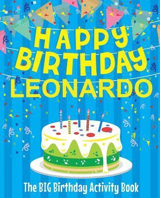 Birthdaydr - Happy Birthday Leonardo - The Big Birthday Activity Book: (Personalized Children's Activity Book), Häftad. Tillgänglighet: Lägg i varukorg