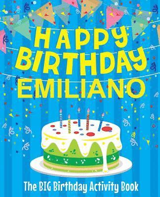 Birthdaydr - Happy Birthday Emiliano - The Big Birthday Activity Book: (Personalized Children's Activity Book), Häftad. Tillgänglighet: Lägg i varukorg