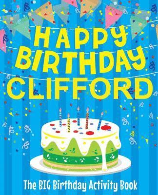 Birthdaydr - Happy Birthday Clifford - The Big Birthday Activity Book: (Personalized Children's Activity Book), Häftad. Tillgänglighet: Lägg i varukorg