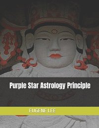 bokomslag Purple Star Astrology Principle