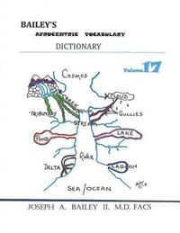 bokomslag Bailey's Afrocentric Vocabulary Dictionary Volume 17: -