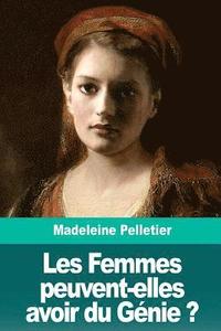 bokomslag Les Femmes peuvent-elles avoir du Génie ?