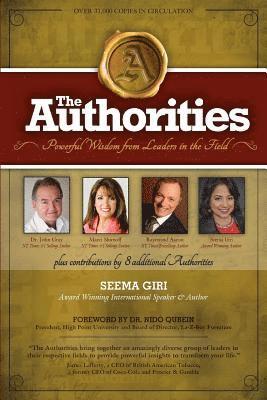 The Authorities: Seema Giri: Powerful Wisdom from Leaders in the Field 1