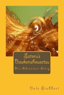 Dale Stubbart - Satoru's Boukenshousetsu, Häftad