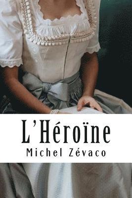 L'Héroïne