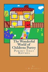 bokomslag The Wonderful World of Children's Poetry