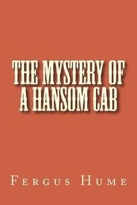 bokomslag The Mystery of a Hansom Cab