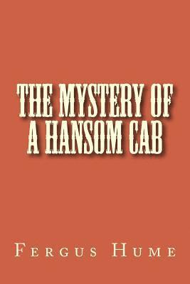 bokomslag The Mystery of a Hansom Cab