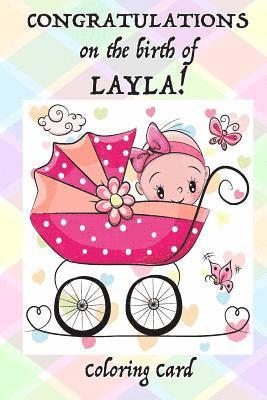 Florabella Publishing - CONGRATULATIONS on the birth of LAYLA! (Coloring Card): (Personalized Card/Gift) Personal Inspirational Messages & Quotes, Adult Coloring, Häftad
