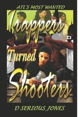 D. Serious Jones - Trappers Turned Shooters Part 1, Häftad