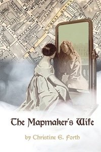 bokomslag The Mapmaker's Wife