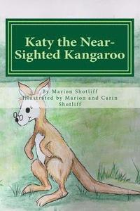 bokomslag Katy the Near-Sighted Kangaroo