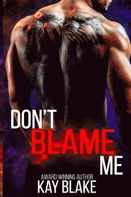 Don't Blame Me 1