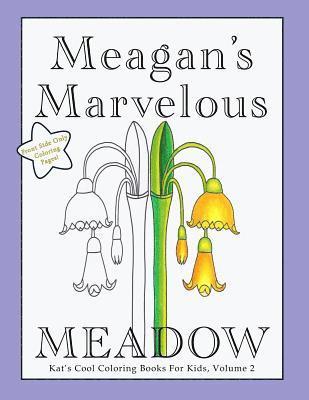 Meagan's Marvelous Meadow Coloring Book 1