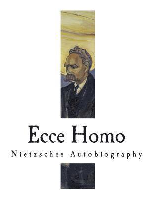 bokomslag Ecce Homo: Nietzsches Autobiography