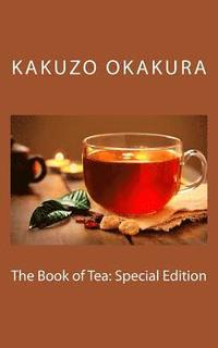 bokomslag The Book of Tea: Special Edition