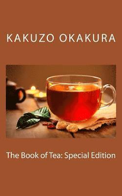The Book of Tea: Special Edition 1